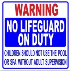 Poolstyle Sign No Lifeguard 24"X24" Ga Tx Approved - Ps245